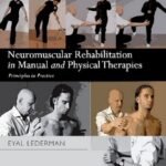 Download Neuromuscular Rehabilitation in Manual and Physical Therapies PDF