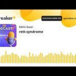 rett-syndrome (made with Spreaker)