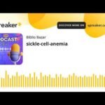 sickle-cell-anemia (made with Spreaker)