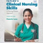 Taylor’s Clinical Nursing Skills: A Comprehensive Review