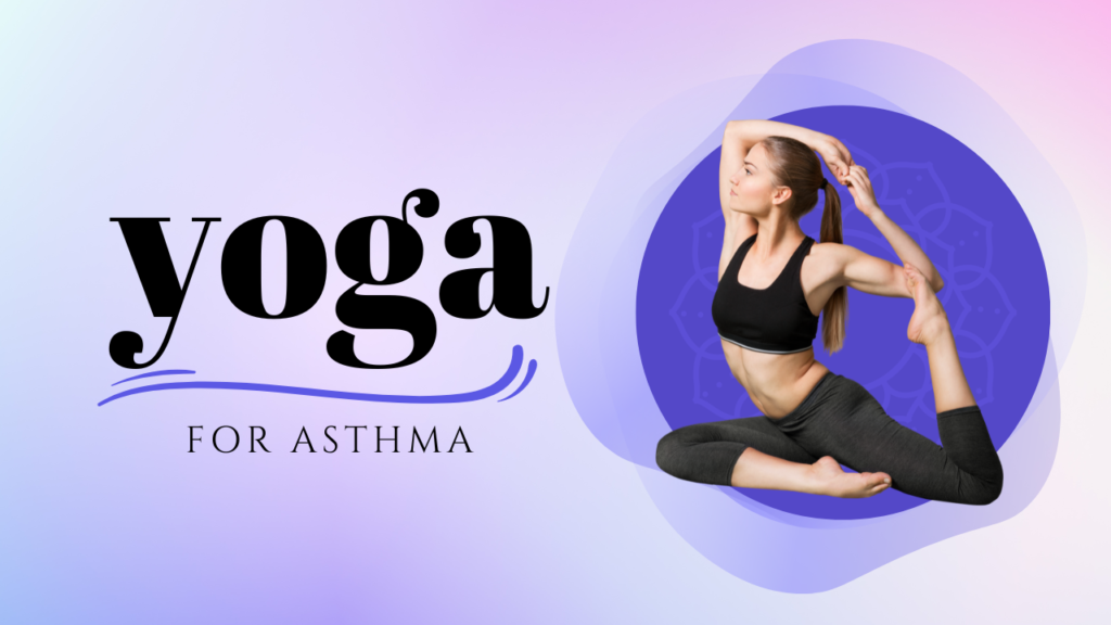 Breathing Freely: Yoga for Asthma Management