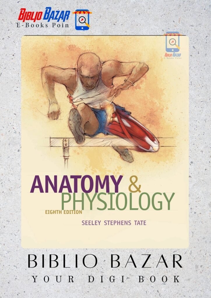 Anatomy and Physiology 8th ed Free PDF Download