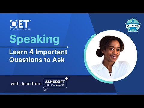 Live class with Ashcroft Medical English: OET Speaking – Learn 4 Important Questions to Ask