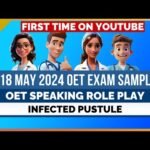 OET SPEAKING ROLE PLAY 18 MAY 2024 EXAM SAMPLE – INFECTED PUSTULES | MIHIRAA