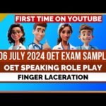 OET SPEAKING ROLE PLAY 06 JULY 2024 EXAM SAMPLE – FINGER LACERATION | MIHIRAA