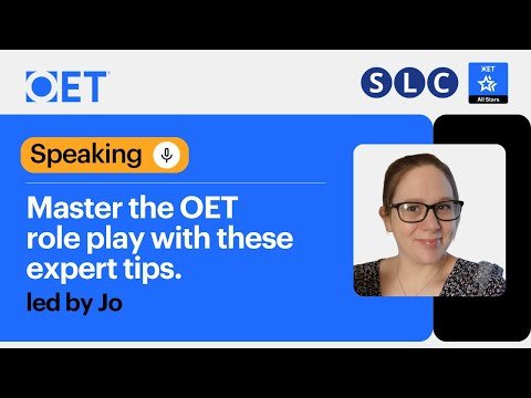 Class with SLC: OET Speaking – Master the OET Role Play with These Expert Tips