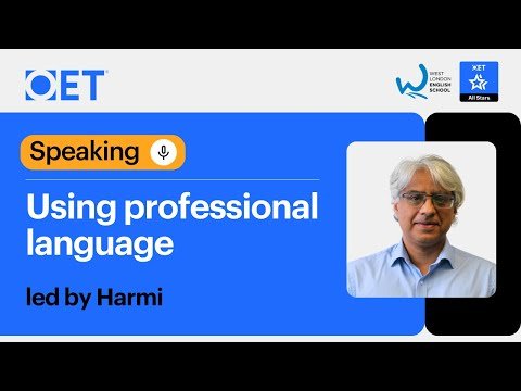 Class with WLES: OET Speaking – Using Professional Language