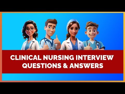 NURSING CLINICAL SCENARIO BASED INTERVIEW QUESTIONS AND ANSWERS | MIHIRAA