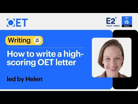 Class with E2 Test Prep: OET Writing – How to Write a High-scoring OET Letter