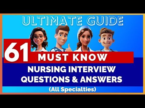 61 Nursing Interview Questions and Answers: For All Specialties | MIHIRAA